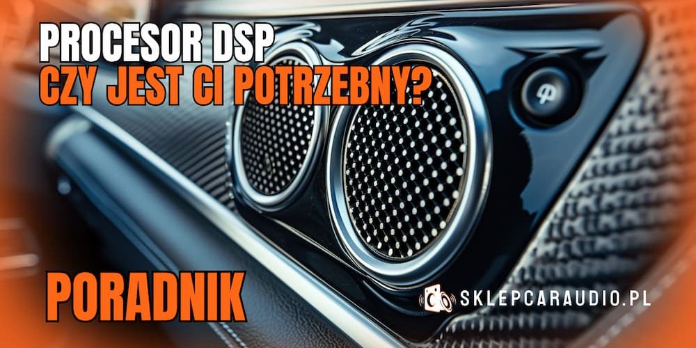 Procesor DSP - czy potrzebny?